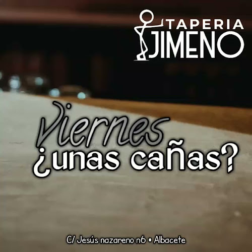 Jimeno TAPERÍA. Open Times