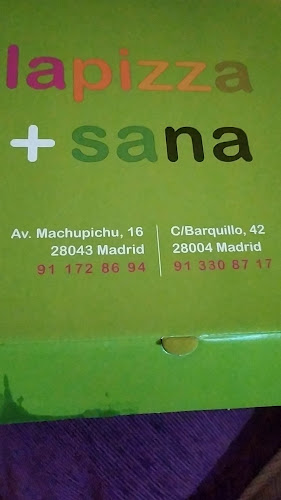 Restaurante lapizza+sana Open Times